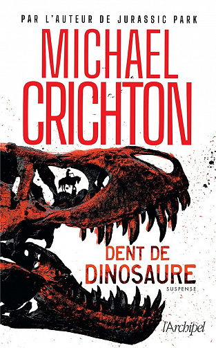 Dent de dinosaure - Michael Crichton (2021)