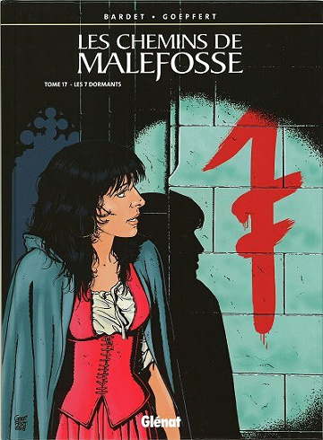 Les chemins de Malefosse - 17. Les 7 dormants