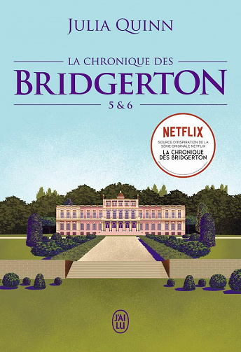 La chronique des Bridgerton : Tomes 5-6 - Julia Quinn (2021)