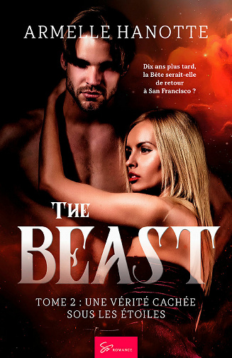Une vérité cachée sous les étoiles (The Beast, T2) - Armelle Hanotte (2021)