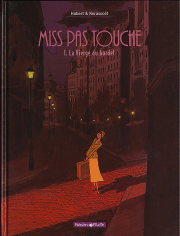 Miss pas touche - 1. La Vierge du bordel