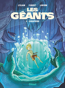 Les Géants - Tome 2 - Siegfried