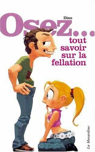 Dino - Osez... la fellation