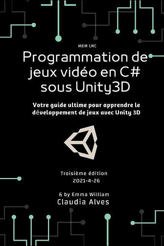 Programmation de jeux vidéo en C# sous Unity3D (2021)