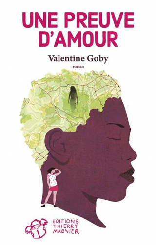 Valentine Goby - Une preuve d'amour