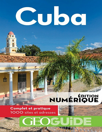 GeoGuide - Cuba - Collectif