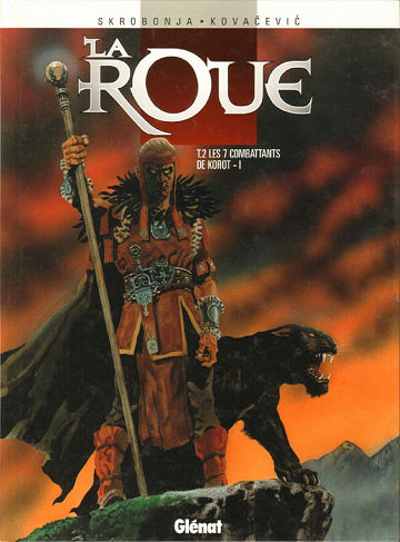 La roue - 2. Les 7 combattants de Korot - I