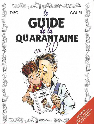 Le guide de la quarantaine en BD