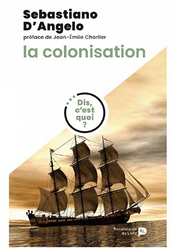 La colonisation - Sebastiano D'Angelo (2021)