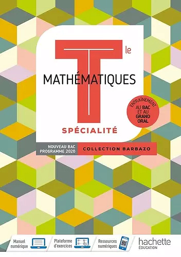 Mathématiques spécialité Tle Barbazo d. 2020 - Eric Barbazo et Collectif (2020)