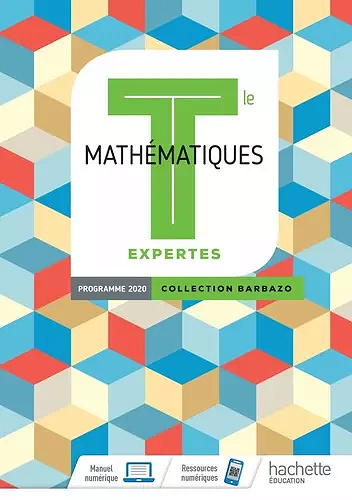 mathématiques expertes Tle d. 2020 - Eric Barbazo et Collectif (2020)