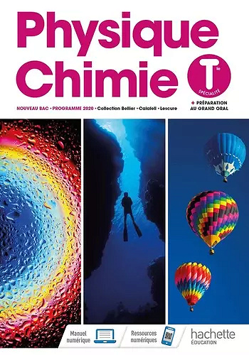 Physique-Chimie Tle spécialité - Ed. 2020 - Jean-Philippe Bellier et Collectif (2020)