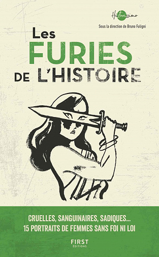 Les Furies de l'Histoire - Bruno Fuligni (2021)