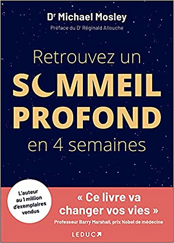 Retrouvez un sommeil profond en 4 semaines - Michael Mosley (2021)