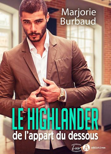 Le highlander de l’appart du dessous - Marjorie Burbaud (2021)