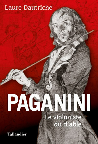 Paganini, le violoniste du diable - Laure Dautriche (2021)