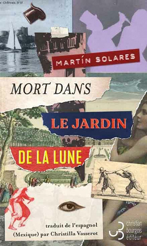 Mort dans le jardin de la lune - Martin Solares (2021)