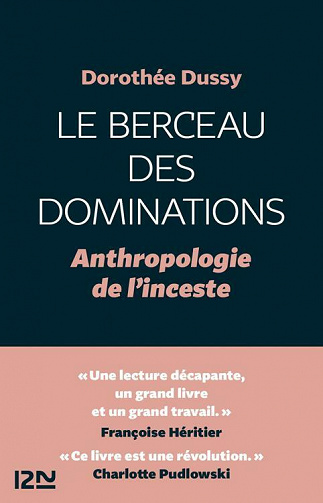 Le berceau des dominations : Anthologie de l'inceste - Dorothée Dussy (2021)