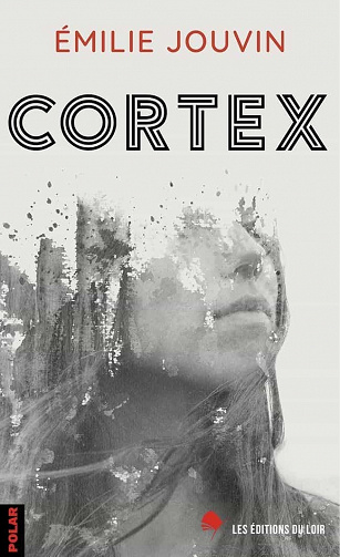 Cortex - Émilie Jouvin (2021)