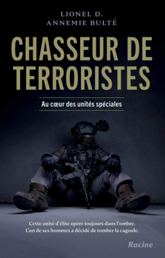 Chasseur de terroristes: Les Unités spéciales et la traque d'Abdeslam - Annemie Bulté, Lionel D. (2021)