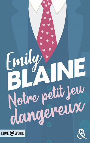 Notre petit jeu dangereux - Emily Blaine