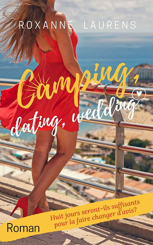 Camping, dating, wedding - Roxanne Laurens (2021)