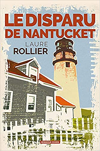 Le disparu de Nantucket - Laure Rollier (2021)