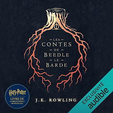 Les Contes de Beedle le Barde - J.K. Rowling (2021)