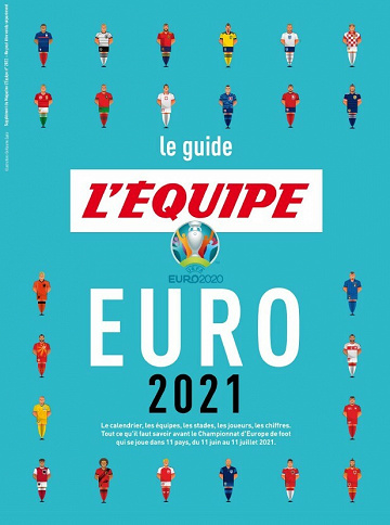L'Équipe Magazine - Le Guide Euro 2021