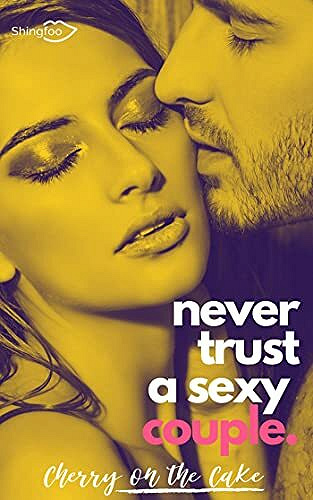 Never Trust a sexy couple - Cherry On The Cake (2021)