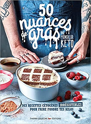 50 Nuances de gras - Monsieur Keto (2021)