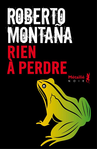 Rien à perdre - Roberto Montana (2021)