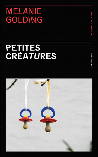 Petites créatures - Melanie Golding (2021)