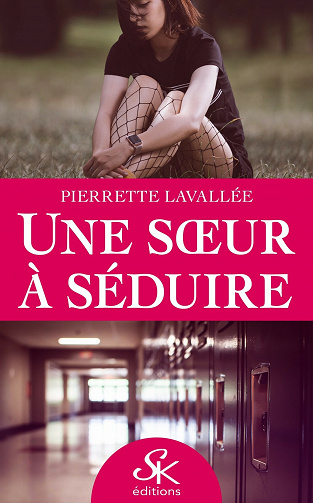 Une sœur à séduire - Pierrette Lavallée (2020)