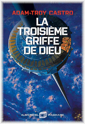 La troisième griffe de dieu : Andrea Cort - tome 2 - Adam-Troy Castro (2021)