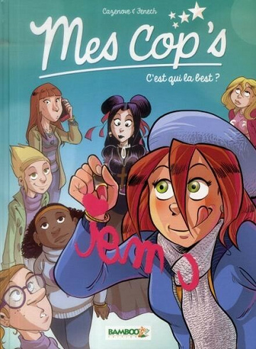 Mes cop's - 2. C'est qui la best ?