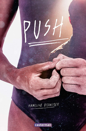 Annelise Heurtier - Push (2021)