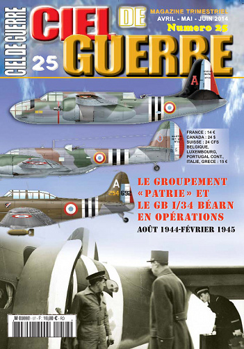 Ciel de Guerre - N° 25, Juin-Juillet-Août 2014