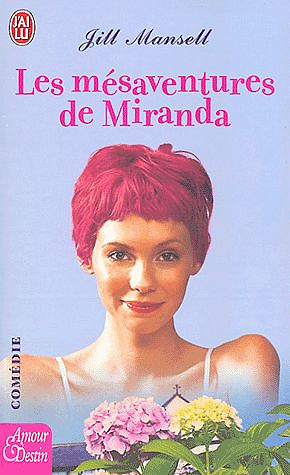 Jill Mansell - Les mésaventures de Miranda