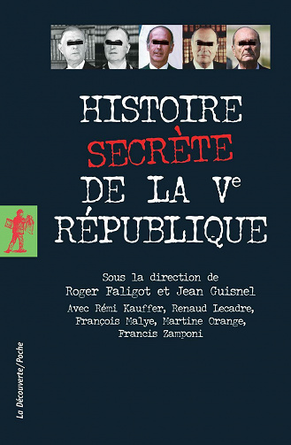 Histoire secrète de la Ve République - Roger FALIGOT et Collectif (2020)