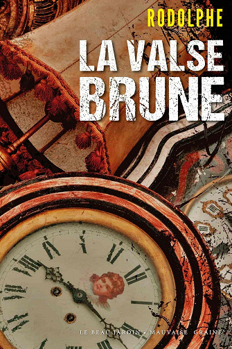 La Valse brune - Rodolphe (2021)
