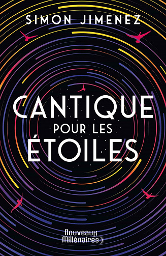 Cantique pour les étoiles - Simon Jimenez (2021)