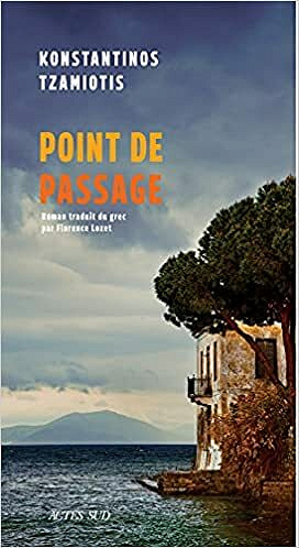 Point de passage - Konstantinos Tzamiotis (2021)