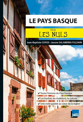 Le Pays Basque pour les Nuls - Jean-Baptiste Coyos, Jasone Salaberria Fuldain
