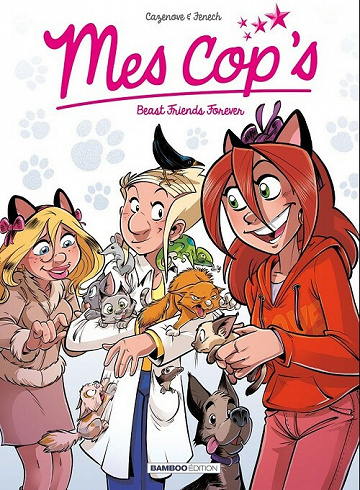 Mes cop's - 9. Beast friends forever