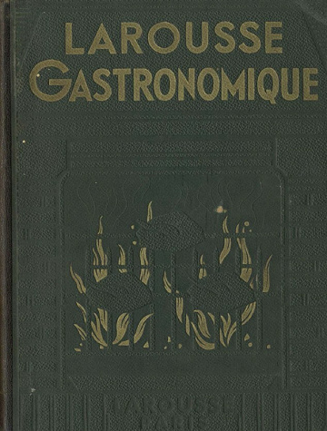 Larousse Gastronomique - Prosper Montagné