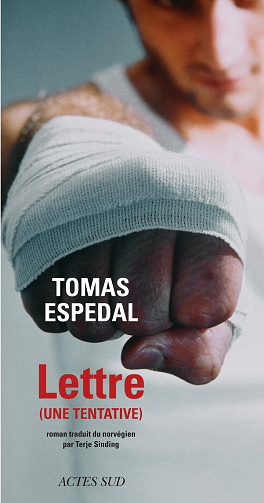 Tomas Espedal - Lettre: (une tentative)