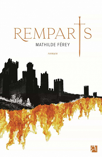Remparts - Mathilde Férey (2021)
