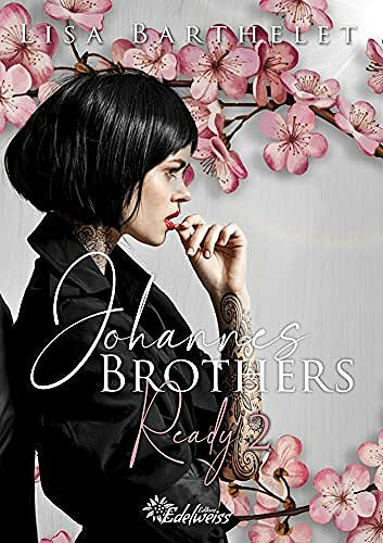 Johannes Brothers: Ready 2 - Lisa Barthelet (2021)
