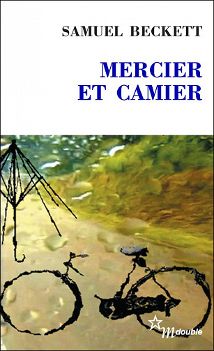 Samuel Beckett - Mercier et Camier